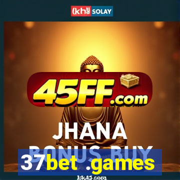 37bet .games